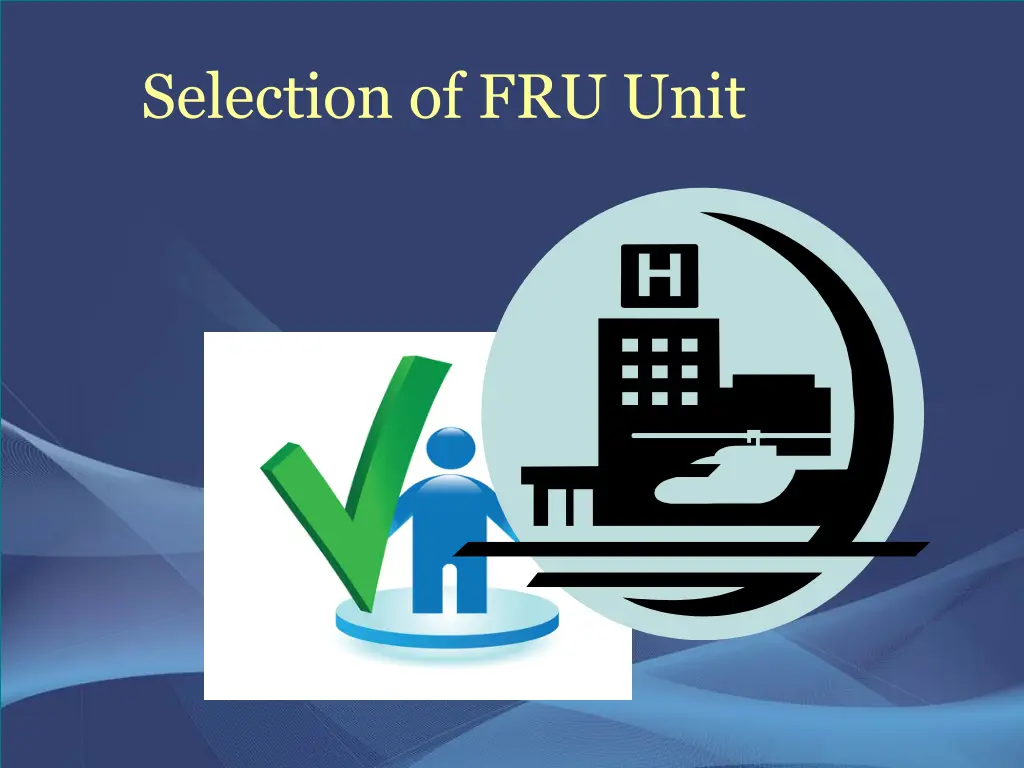 selection of fru unit