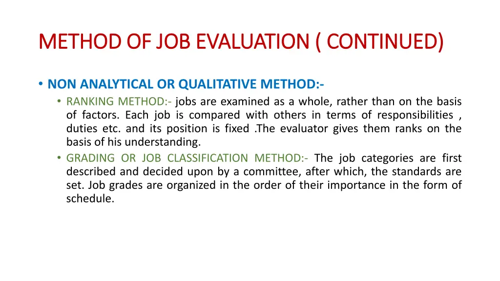 method of job evaluation continued method