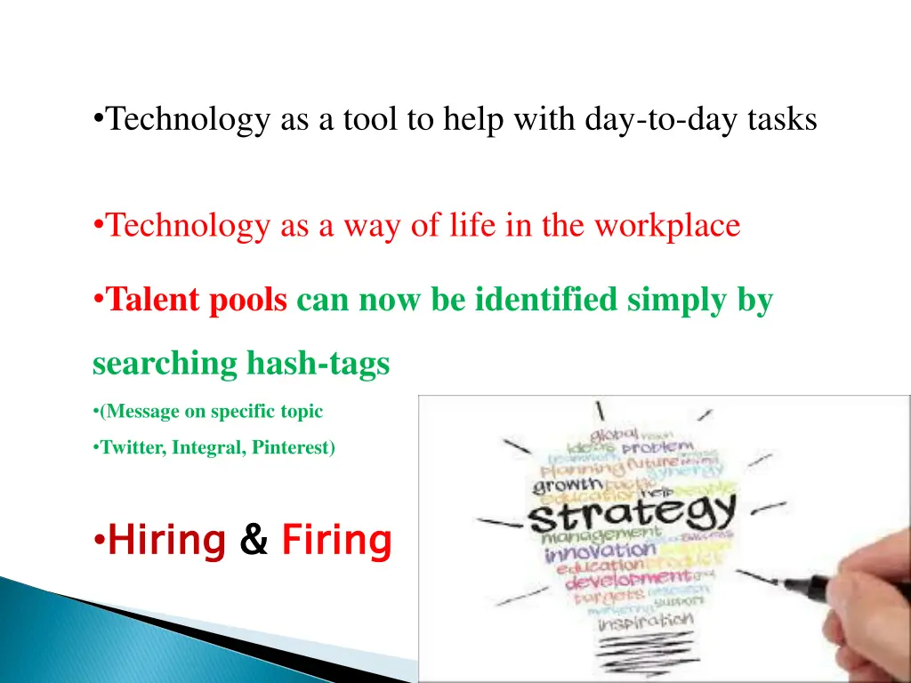 technology as a tool to help with day to day tasks