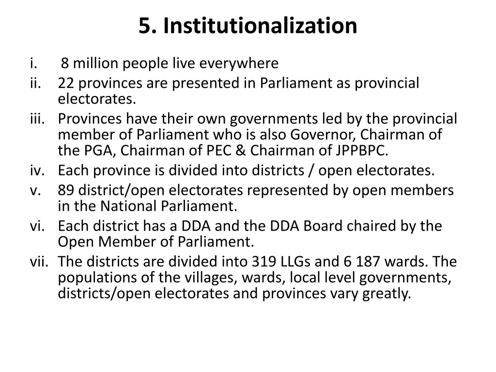 5 institutionalization