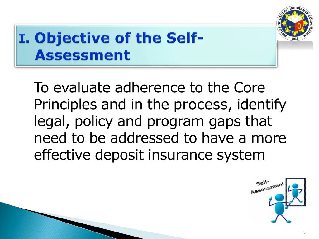 to evaluate adherence to the core principles