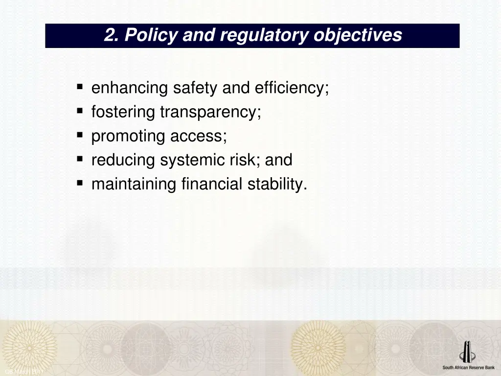 2 policy and regulatory objectives