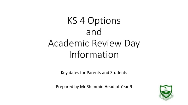 ks 4 options and academic review day information