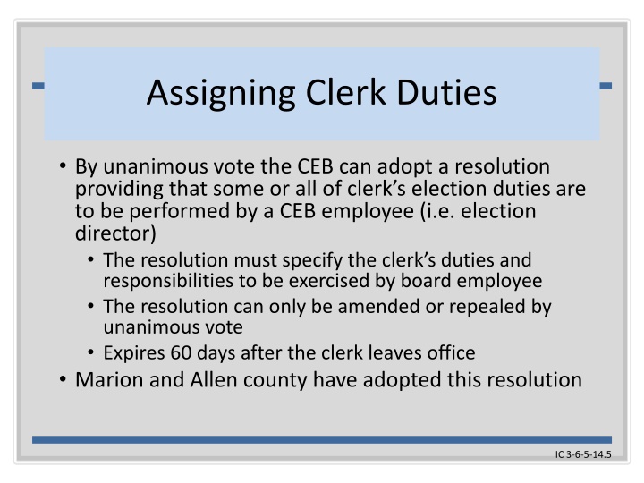 assigning clerk duties