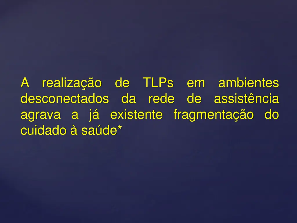 a realiza o de tlps em ambientes desconectados