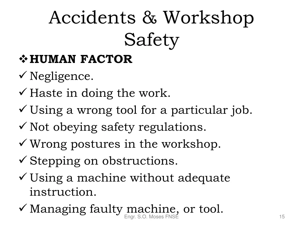 accidents workshop safety human factor negligence