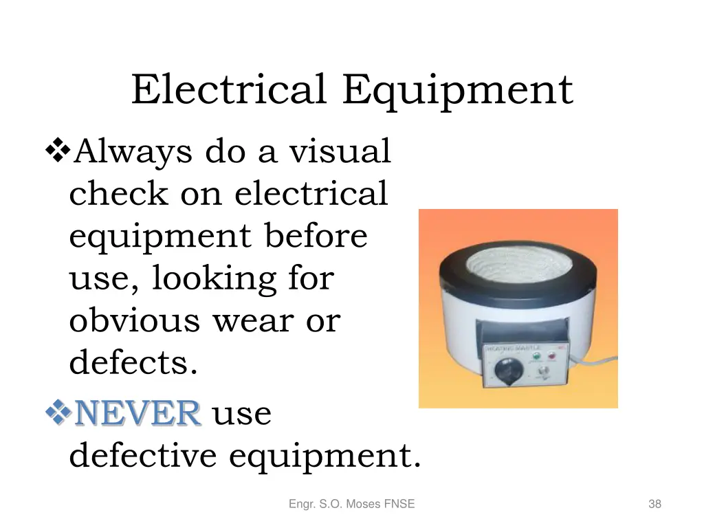 electrical equipment always do a visual check