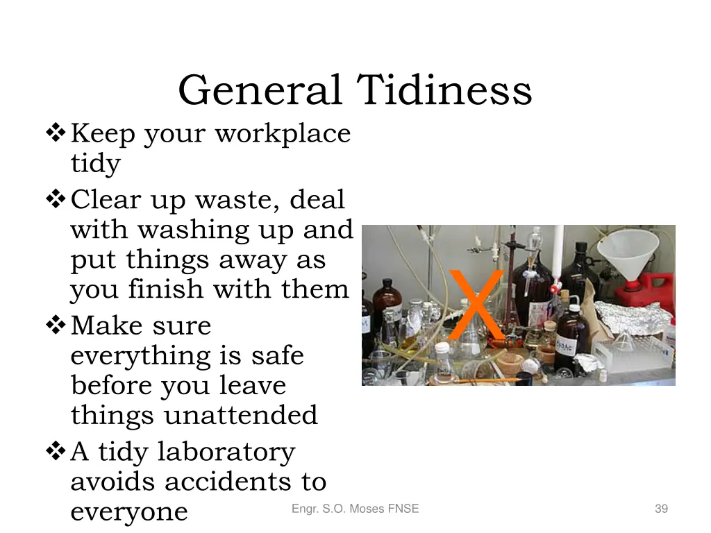 general tidiness keep your workplace tidy clear