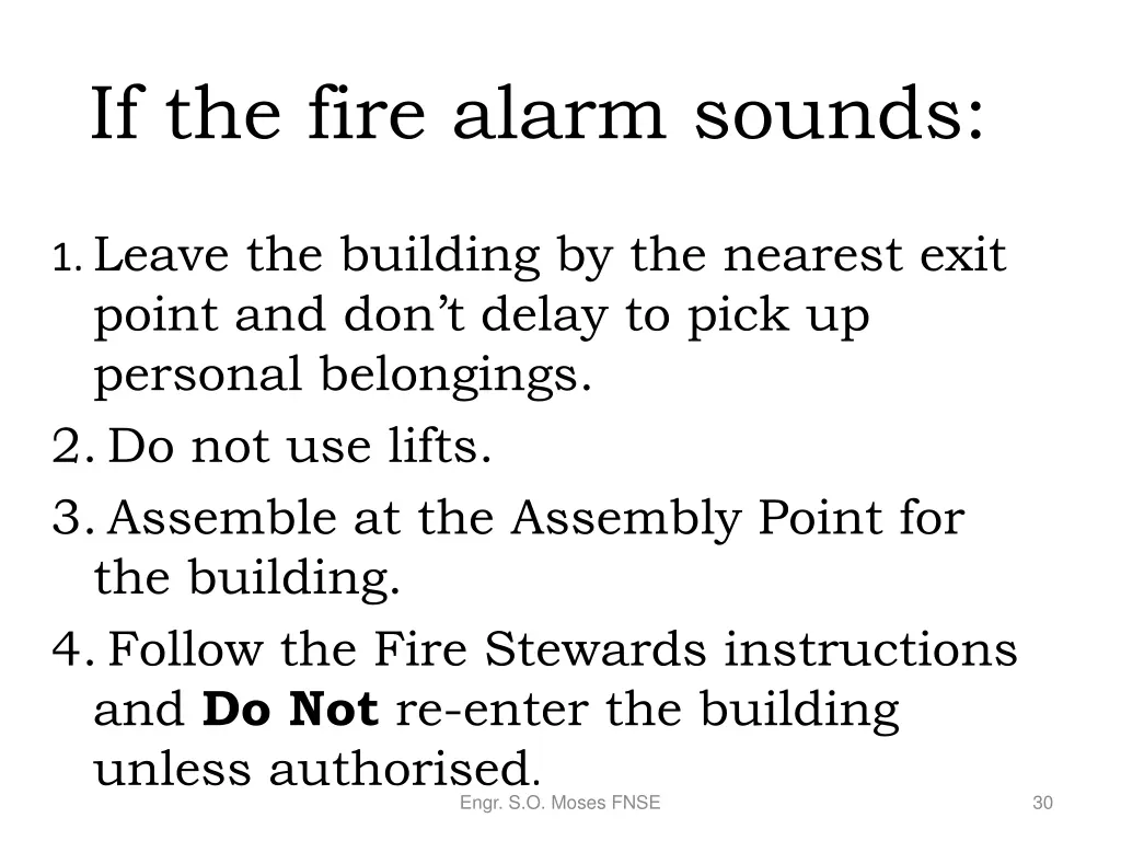 if the fire alarm sounds