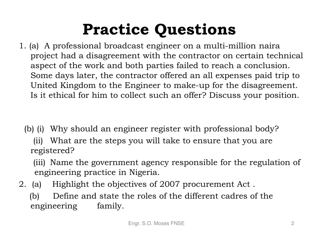 practice questions 1 a a professional broadcast