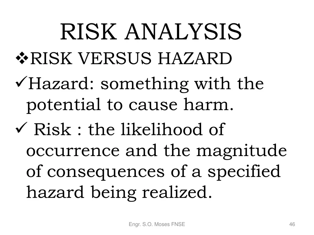 risk analysis risk versus hazard hazard something