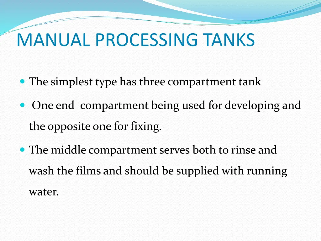 manual processing tanks