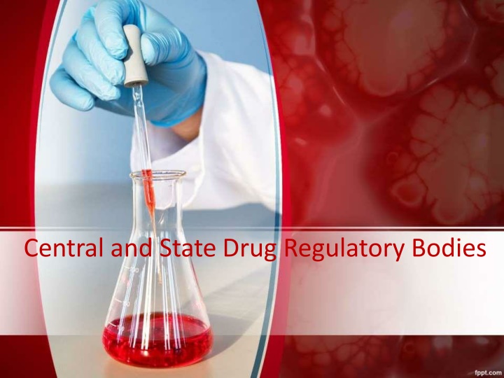 central and state drug regulatory bodies