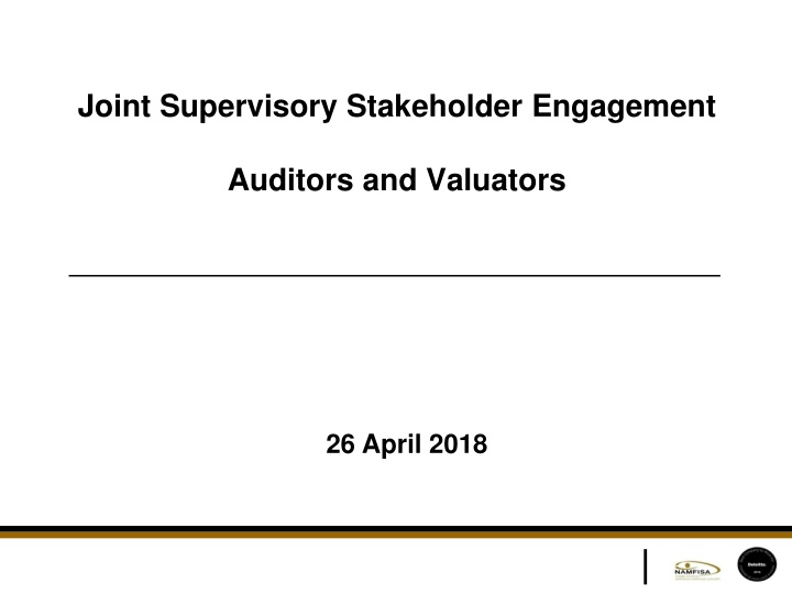 joint supervisory stakeholder engagement