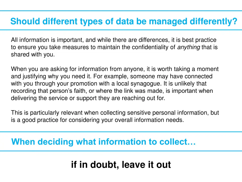 should different types of data be managed