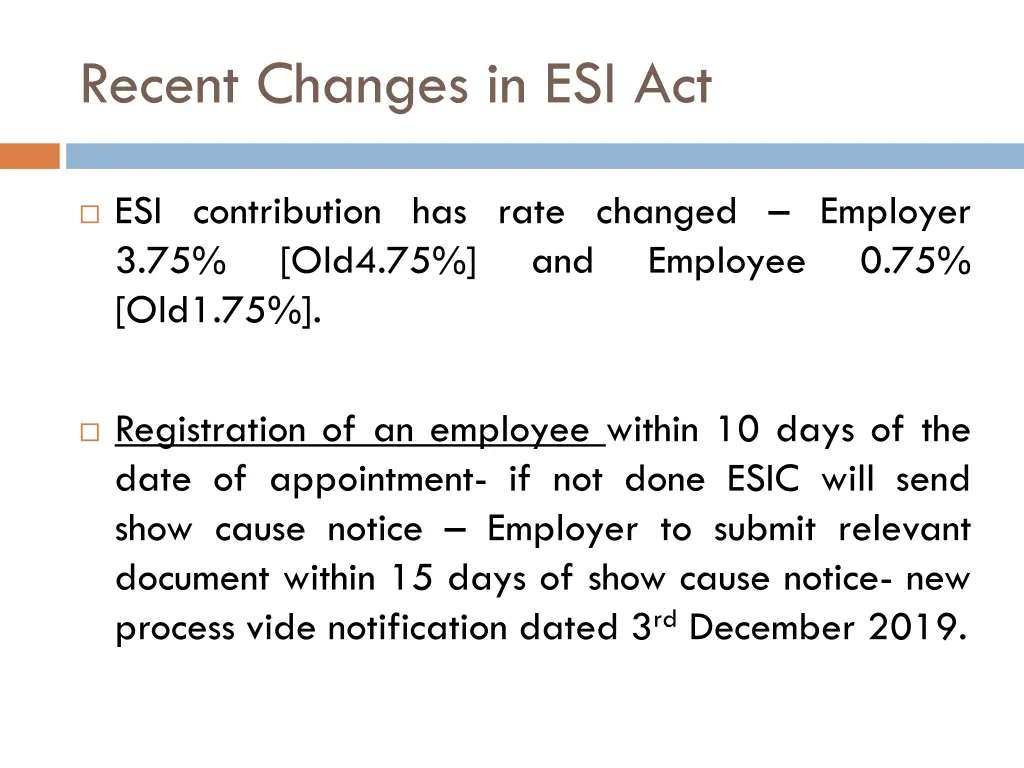 recent changes in esi act