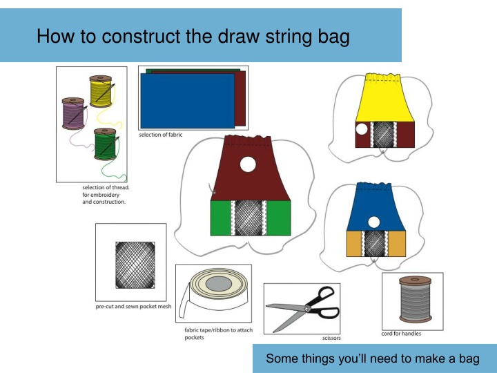 how to construct the draw string bag