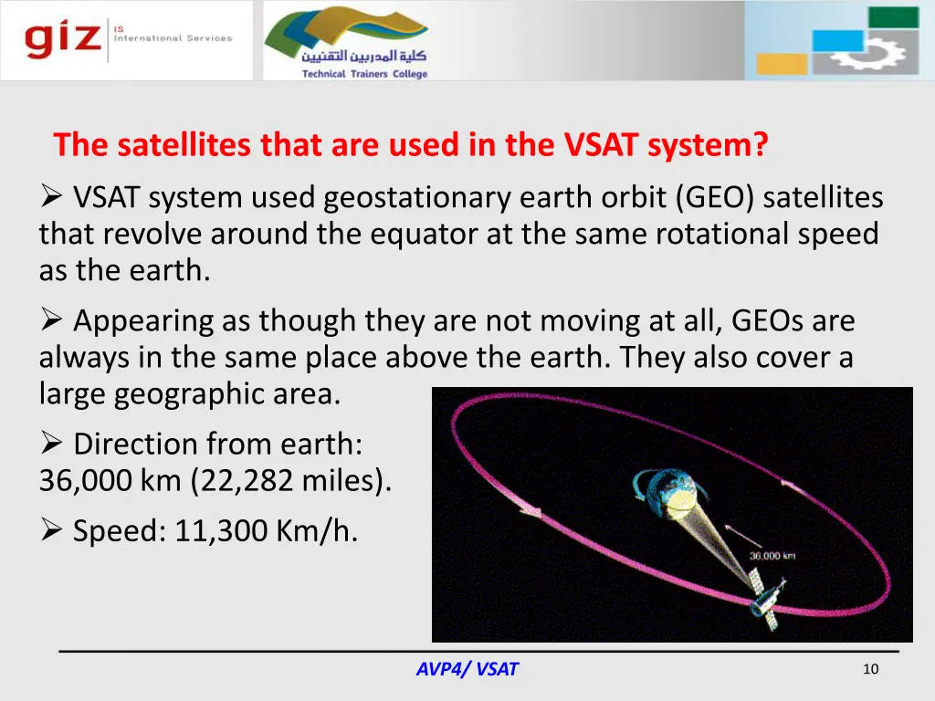 the satellites that are used in the vsat system