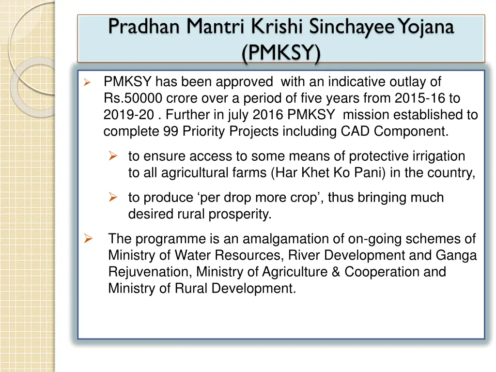 pradhan mantri krishi sinchayee yojana pmksy