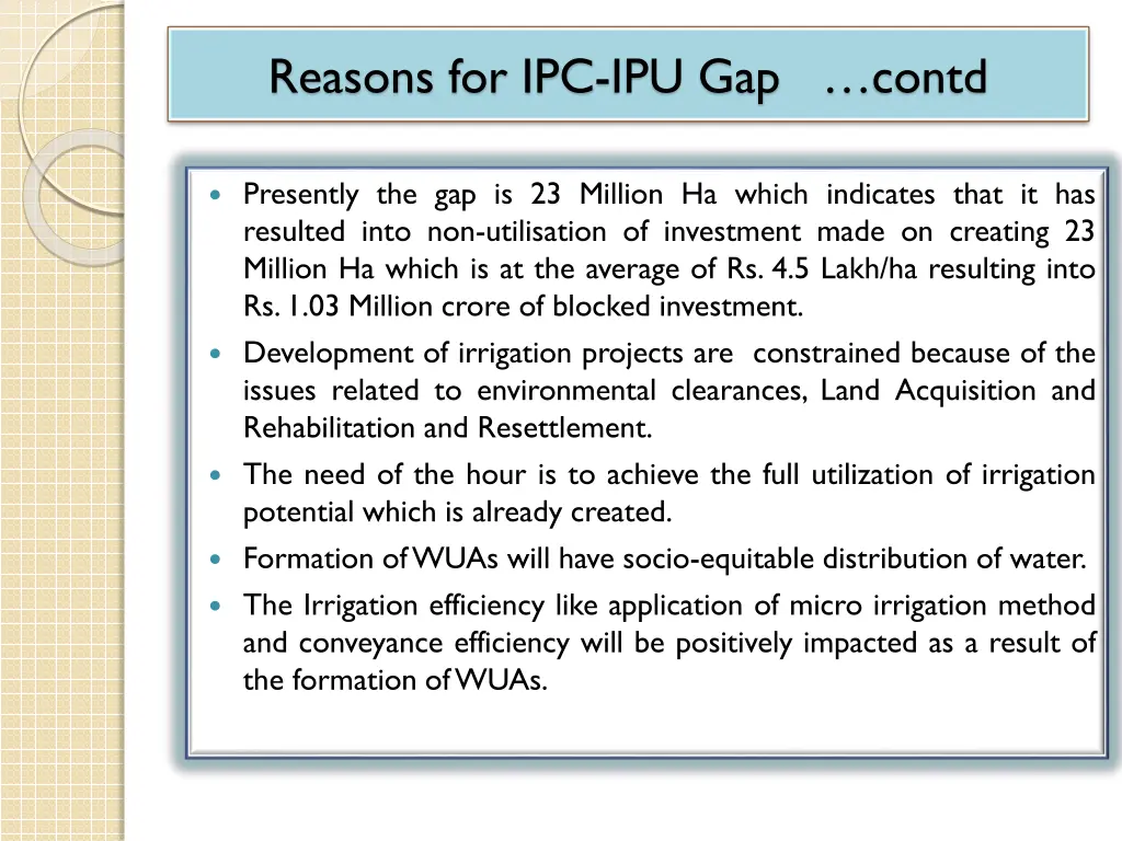 reasons for ipc ipu gap contd