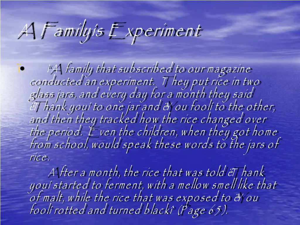 a f amily s e xperiment