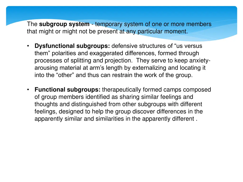 the subgroup system temporary system