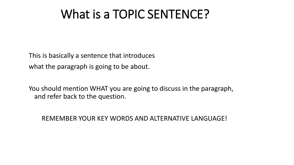 what is a topic sentence what is a topic sentence