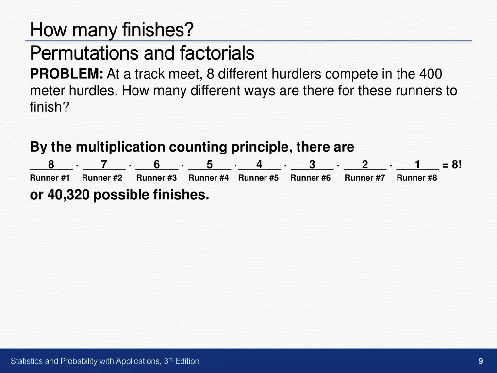 how many finishes how many finishes permutations