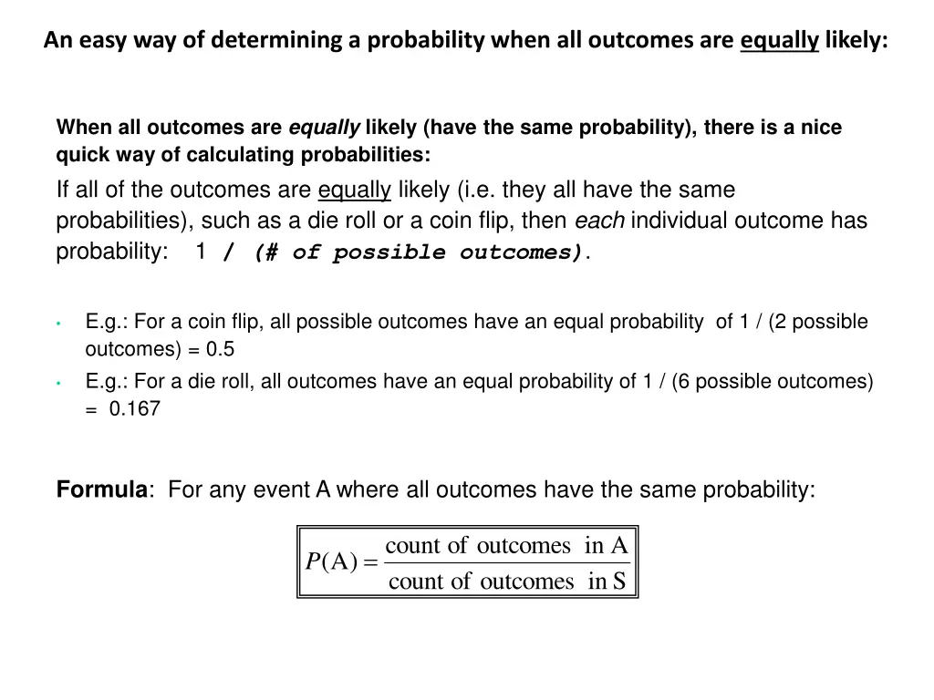 an easy way of determining a probability when