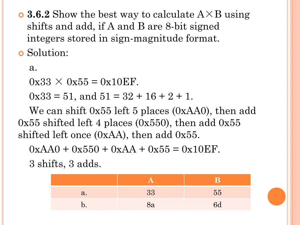 3 6 2 show the best way to calculate a b using