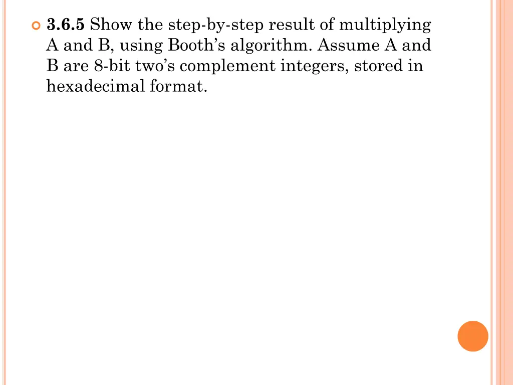 3 6 5 show the step by step result of multiplying