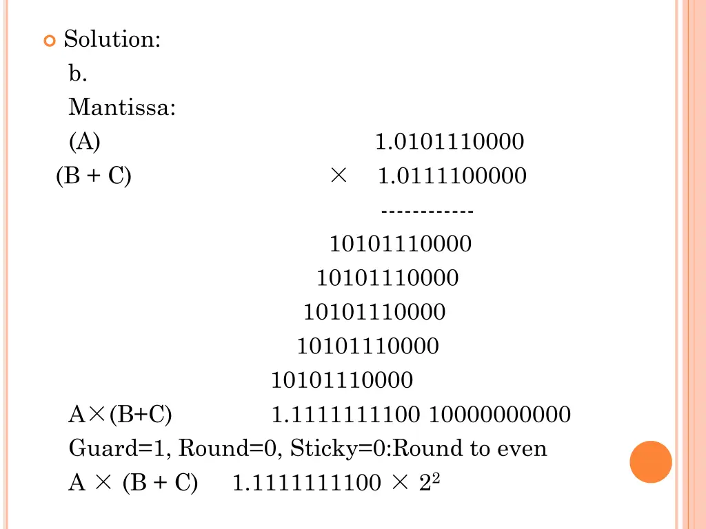 solution b mantissa a 1 0101110000 b c