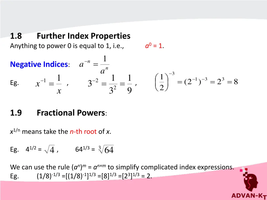 1 8 anything to power 0 is equal to 1 i e