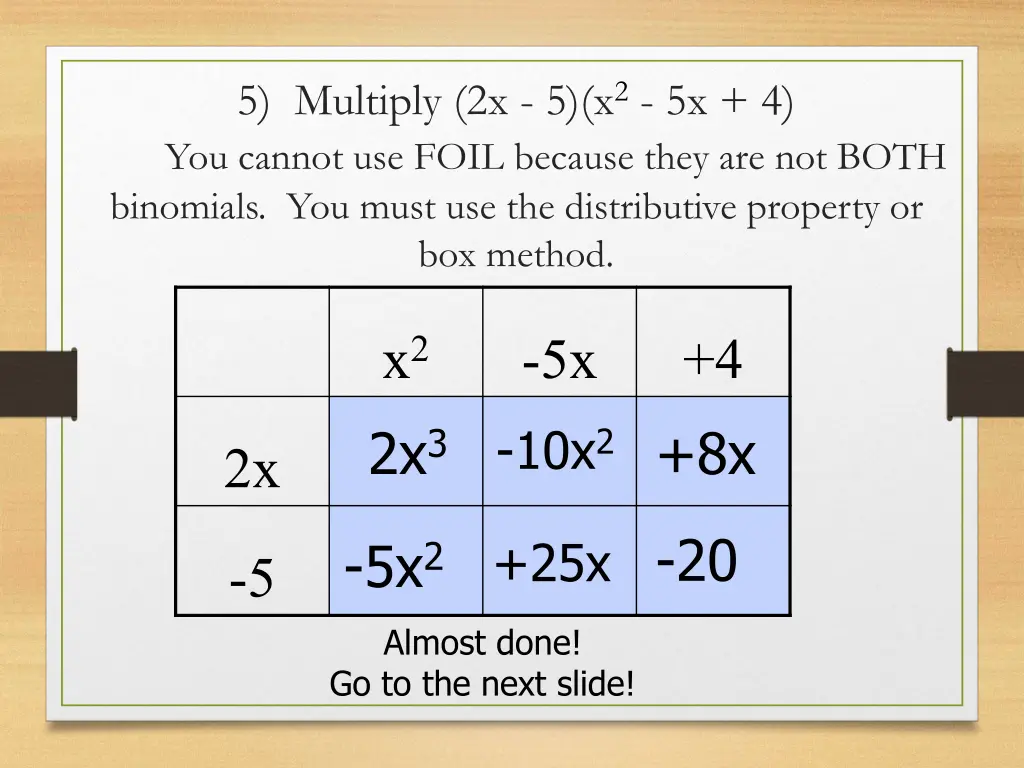 5 multiply 2x 5 x 2 5x 4 you cannot use foil 1