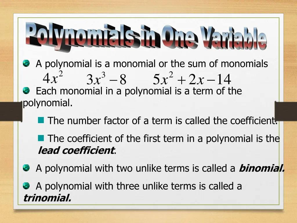 a polynomial is a monomial