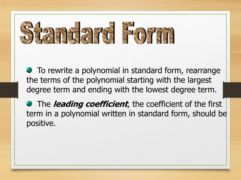 to rewrite a polynomial in standard form