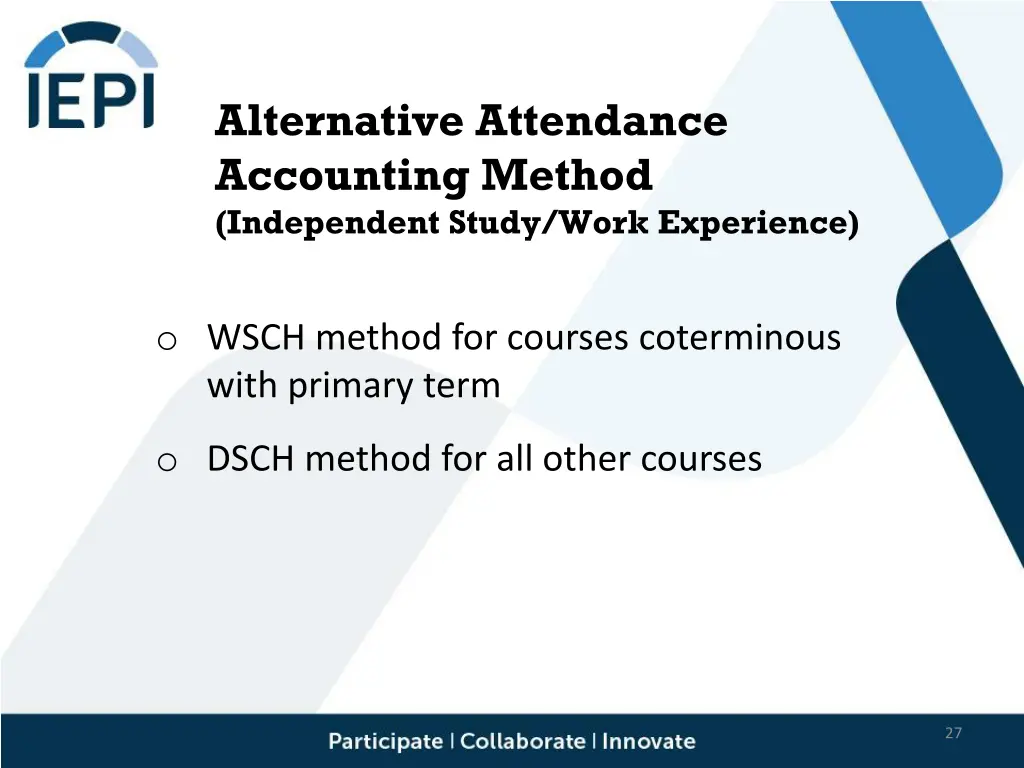 alternative attendance accounting method