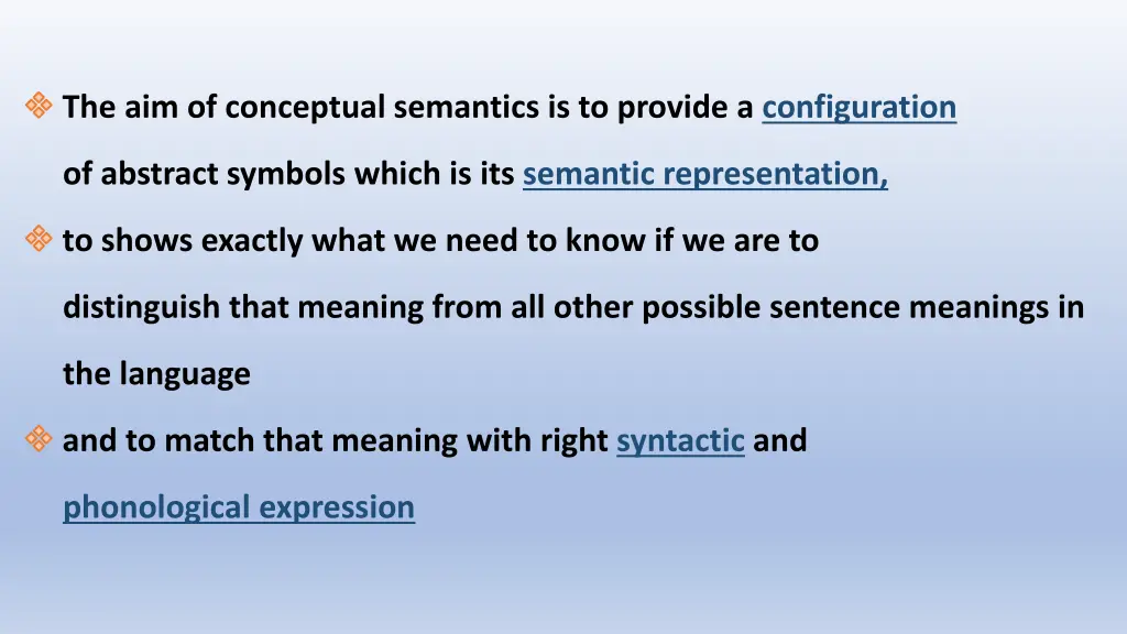 the aim of conceptual semantics is to provide