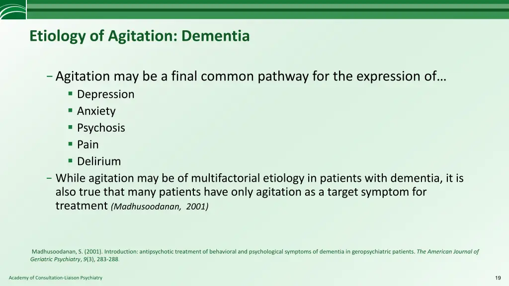 etiology of agitation dementia