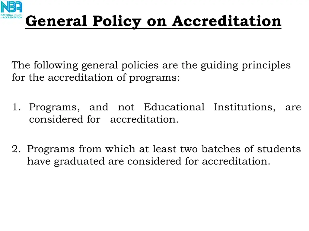 general policy on accreditation