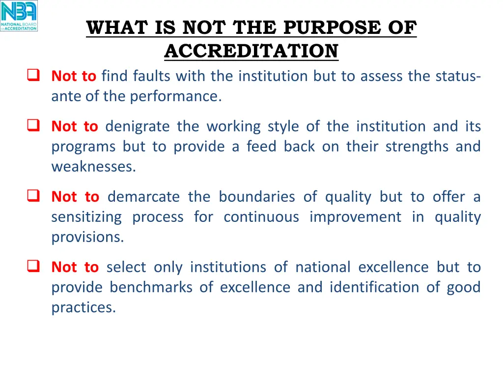 what is not the purpose of accreditation