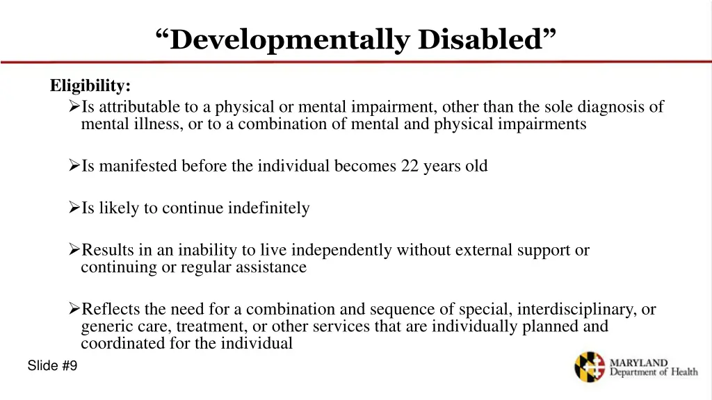 developmentally disabled