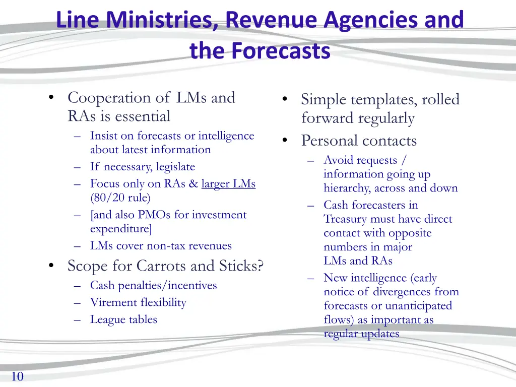 line ministries revenue agencies and the forecasts