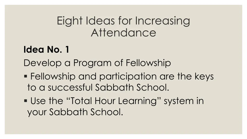 eight ideas for increasing attendance idea