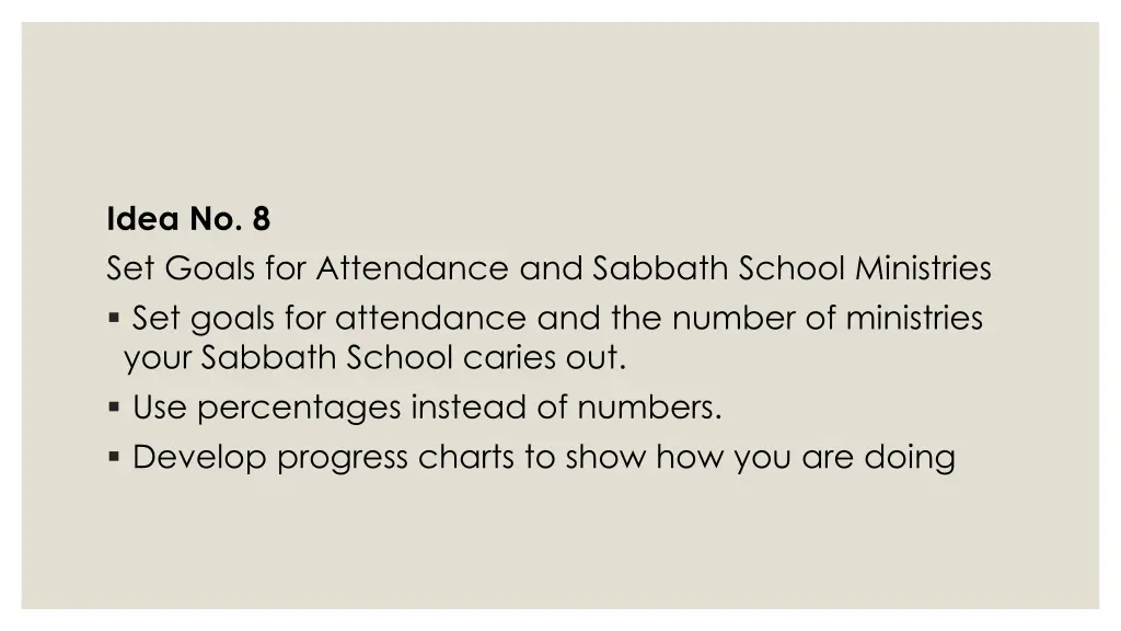 idea no 8 set goals for attendance and sabbath