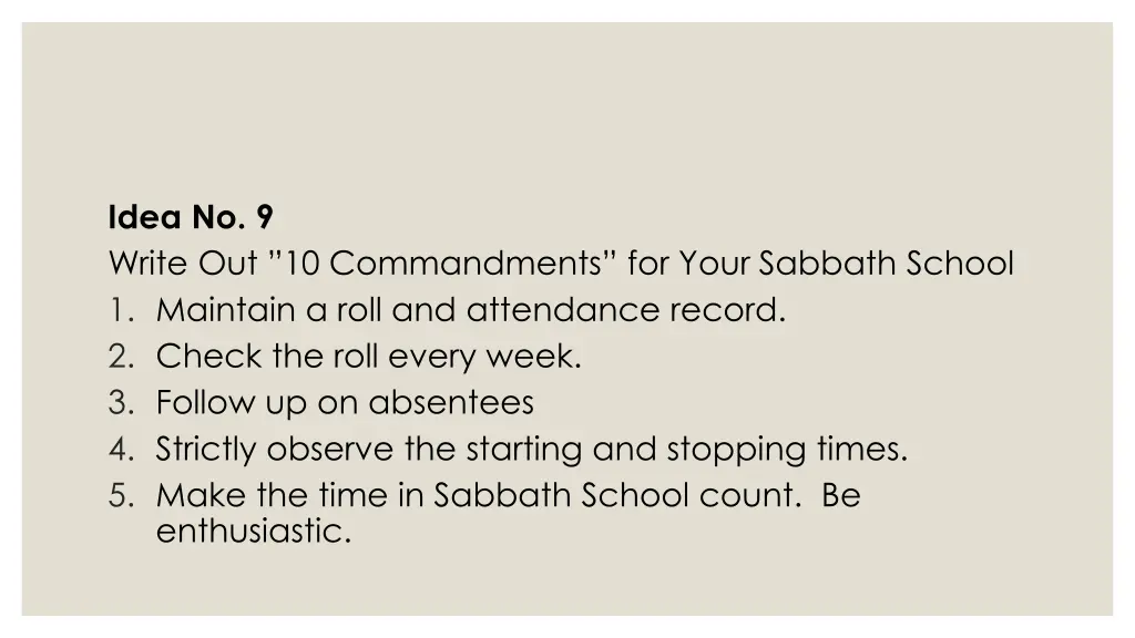 idea no 9 write out 10 commandments for your