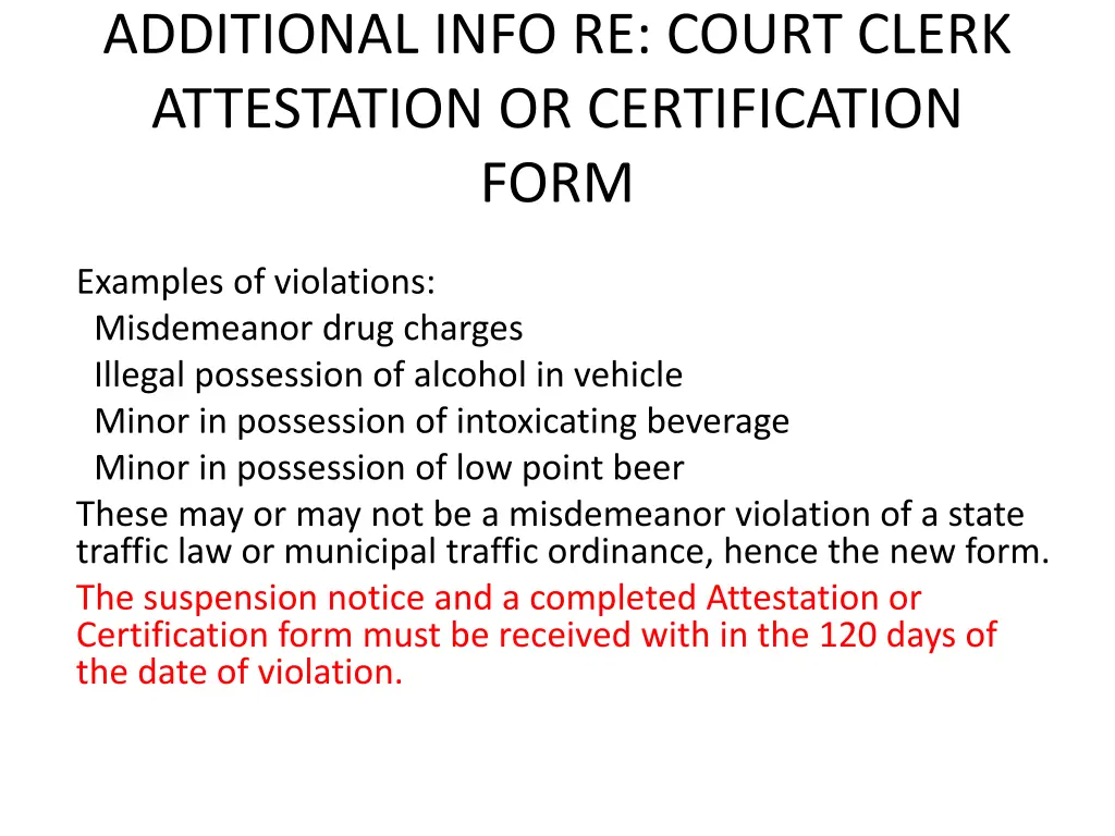 additional info re court clerk attestation