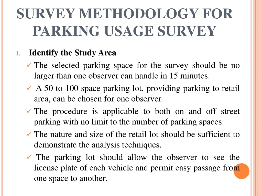 survey methodology for parking usage survey