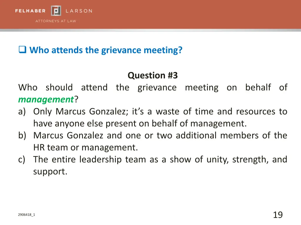 who attends the grievance meeting 1