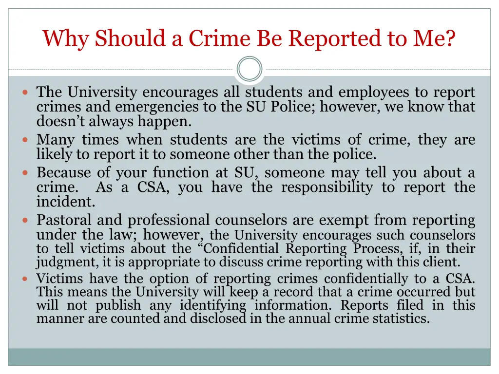 why should a crime be reported to me